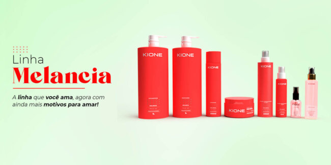 LINHA MELANCIA KIONE A linha que você ama, agora com ainda mais motivos para amar